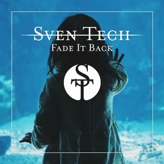 Fade It Back by Sven Tech