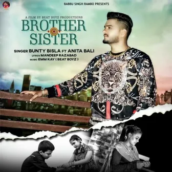 Brother Sister by Bunty Bisla