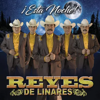 Esta Noche by Reyes de Linares