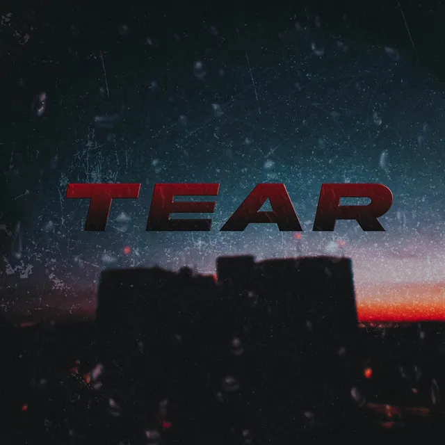 Tear