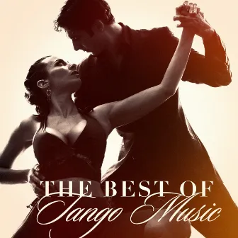 The Best of Tango Music by Unknown Artist