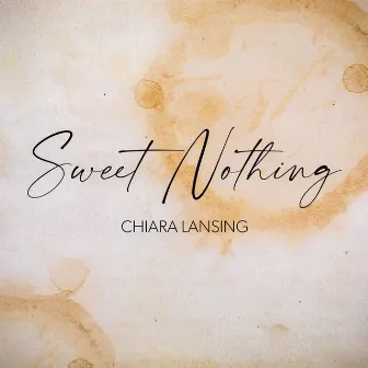 Sweet Nothing by Chiara Lansing