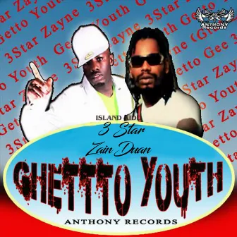 Ghetto Youth by 3 Star