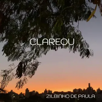 Clareou by Zilbinho de Paula