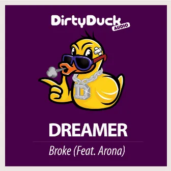 Broke (ft. Arona) by DREAMER