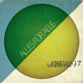 Alles für alle by Station 17