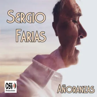 Añoranzas by Sergio Farías