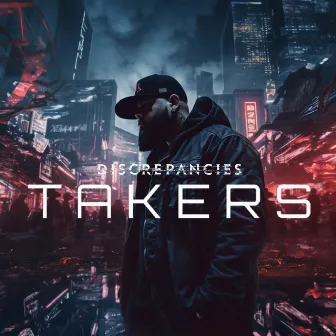 Takers by Discrepancies