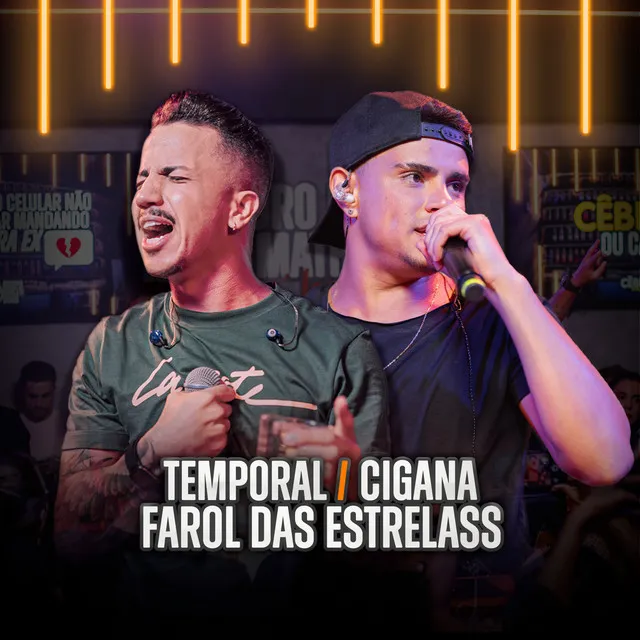 Temporal / Cigana / Farol das Estrelas - Ao Vivo