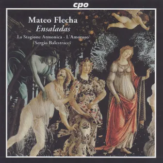 Flecha: Ensaladas / Cabezon: Organ Works (Arr. for Instrumental Ensemble) by Stagione Armonica, La