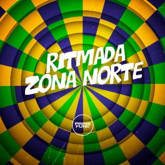 Ritmada Zona Norte by DJ GRN