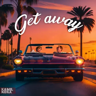 Get Away by Koka