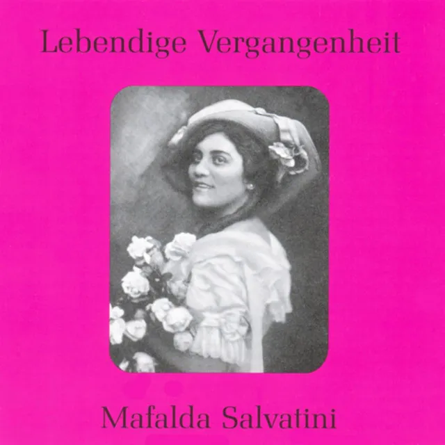 Lebendige Vergangenheit - Mafalda Salvatini