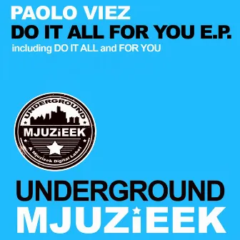 Do It All For You E.P. by Paolo Viez