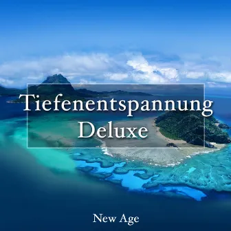 Tiefenentspannung Deluxe (Musik für Erholung, Meditation, Entspannung, Schlaf Gut, Ruhe, Gesunder Schlaf, Massage) by Wellness Club