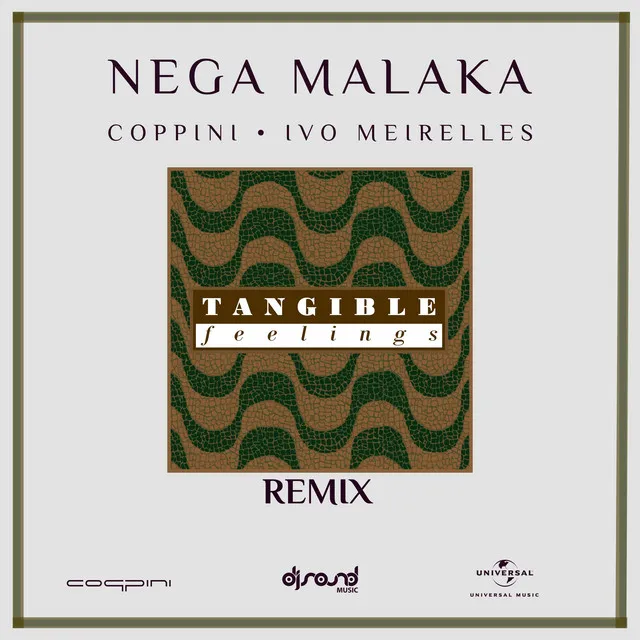 Nega Malaka - Tangible Feelings Remix