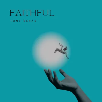 Faithful by Tony Deras