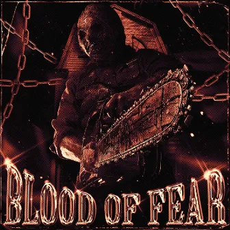 BLOOD OF FEAR by mxracle