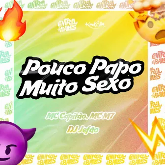 Pouco Papo, Muito Sexo by DJ JEFÃO