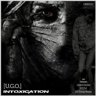 Intoxication by U.G.O