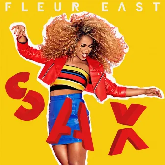 Sax (The Selection) by Fleur East