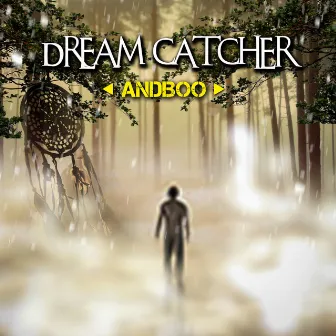 Dream Catcher (EP) by Andboo