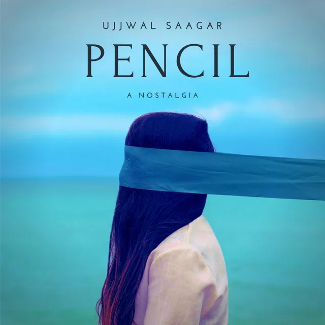 Pencil - A Nostalgia