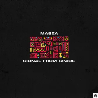 Signal From Space by Masza