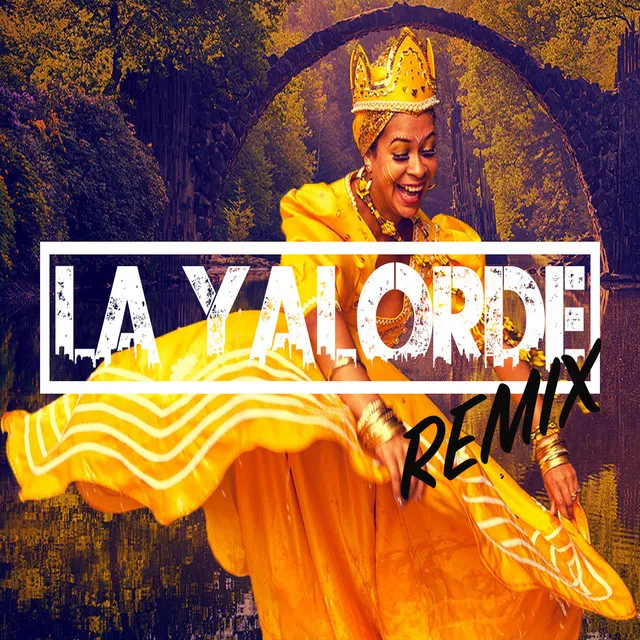 La Yalorde - Remix