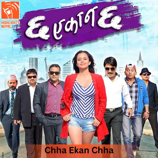 Chha Ekan Chha - From "Chha Ekan Chha"