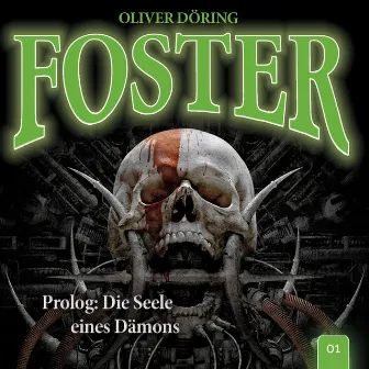 Folge 1: Prolog: Die Seele eines Dämons (Oliver Döring Signature Edition) by Foster