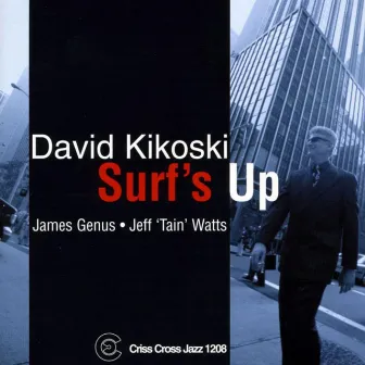 Surf' s Up by David Kikoski