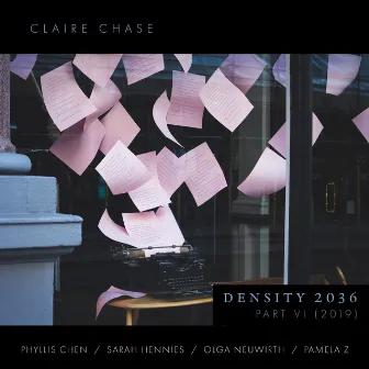 Density 2036, Pt. 6 (2019) by Claire Chase