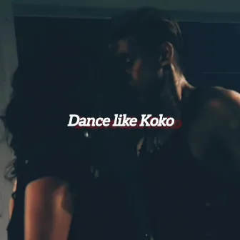 Dance like Koko by Jeymer