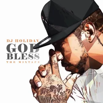 God Bless by DJ Holiday