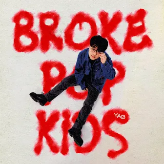 Broke Pop Kids by YAØ