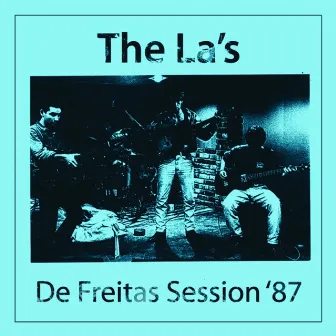 De Freitas Session '87 by The La's