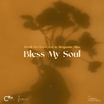 Bless My Soul by Stash Da Groovyest