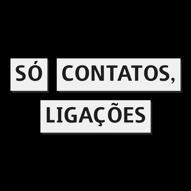 Só Contatos, Ligações