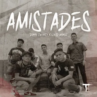 Amistades by Danny Twenty