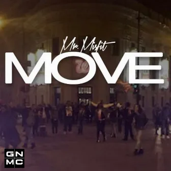 Move by Mr. Misfit