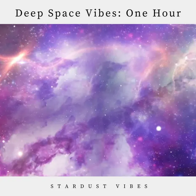 Deep Space Vibes: One Hour