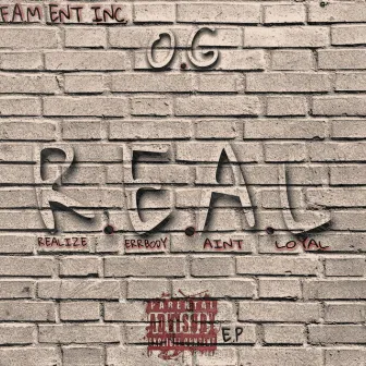 R.E.A.L by OG