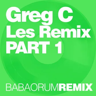 Les Remix by DJ Greg C