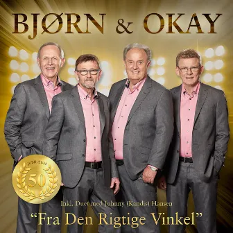 Fra Den Rigtige Vinkel by Bjørn & Okay