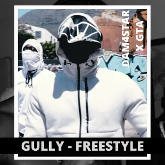 Gully Freestyle by Dam4star