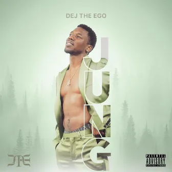 Jung by Dej the Ego