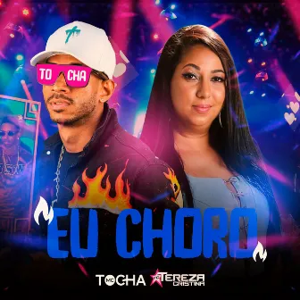 Eu Choro by Tereza Cristina