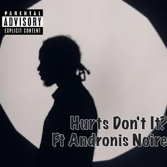 Hurts Don't It? by GNP