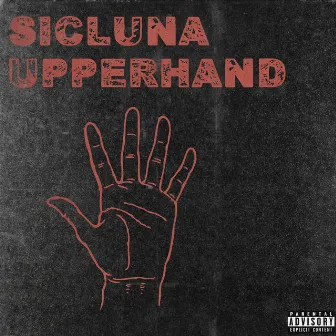 Upperhand by Sicluna